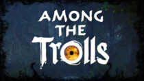 Among the Trolls