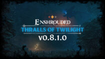 Enshrouded: Thralls of Twilight Update